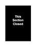 7 x 11 Stanchion Sign with "THIS SECTION CLOSED" Message, Single Sided - Black 119321