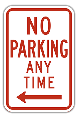 R7 1 No Parking Any Time 12 x 18 High Intensity Prismatic Parking Signs 101807