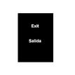 7 x 11 Bilingual Stanchion Sign with EXIT/SALIDA Message   Black 119306