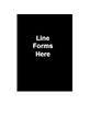 7 x 11 Stanchion Sign with LINE FORMS HERE Message, Single Sided   Black