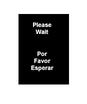 Bilingual Stanchion Sign with PLEASE WAIT/POR FAVOR ESPERAR Message   Black