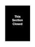 Stanchion Sign with THIS SECTION CLOSED Message, Single Sided   Black 119321