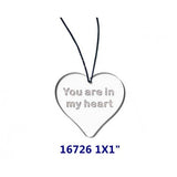 FixtureDisplays® 1 x 1" Clear Acrylic Plexiglass Heart Shape Gift Christan Gift Engrave w/ Letters "You are in my heart" 16726