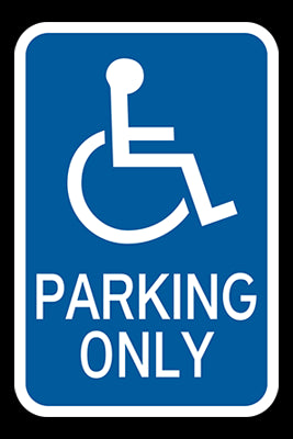 HR7-128 Handicapped Parking Only 12" x 18" Engineer Grade Parking Signs 101811